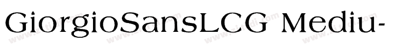 GiorgioSansLCG Mediu字体转换